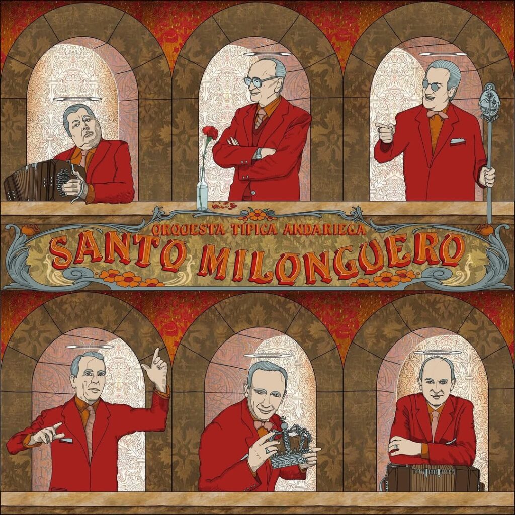 Santo Milonguero - Orquesta Típica Andariega